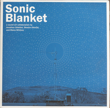 LP Sonic Blanket: Jonathan Gitelson, Weston Olencki, Diana Whitney