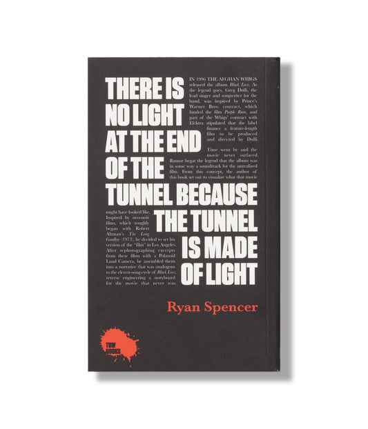 THERE IS NO LIGHT AT THE END OF THE TUNNEL BECAUSE THE TUNNEL IS MADE OF LIGHT | RYAN SPENCER