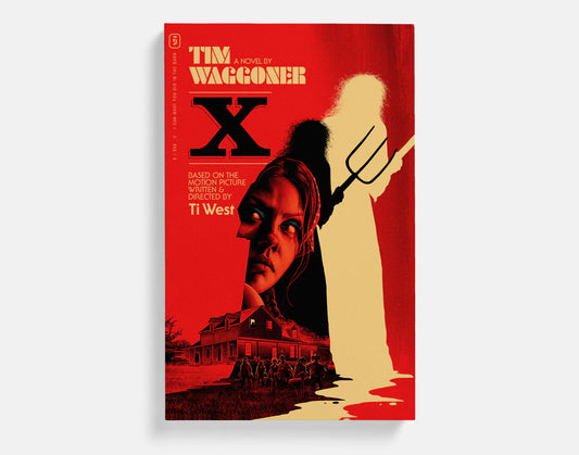 X: The Novel by Tim Waggoner