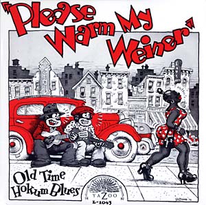 LP VA Please Warm My Weiner (Old Time Hokum Blues)