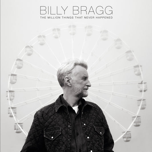 LP Billy Bragg The Million Things That Never Happened