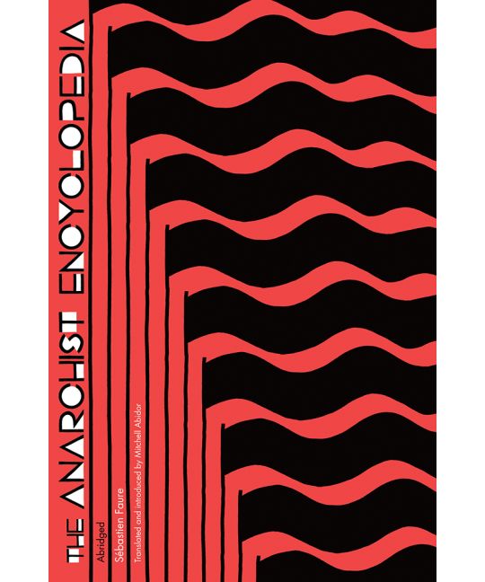 The Anarchist Encyclopedia Abridged