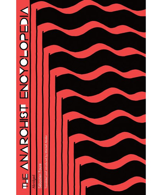 The Anarchist Encyclopedia Abridged