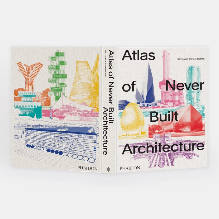 Atlas of Never Built Architecture