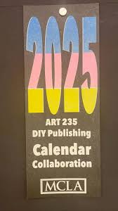 MCLA ART 235 DIY Publishing Calendar Collaboration