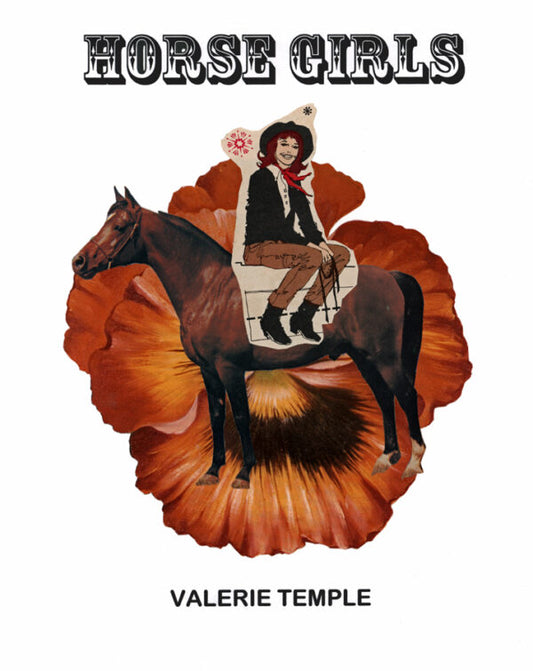 Horse Girls Temple, Valerie