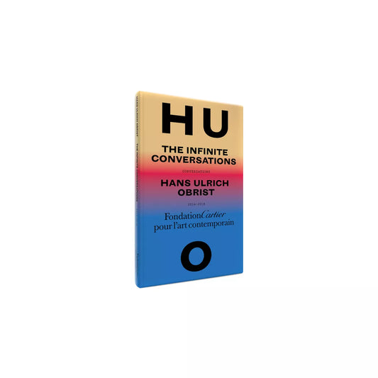 Hans Ulrich Obrist: Infinite Conversations Obrist, Hans Ulrich