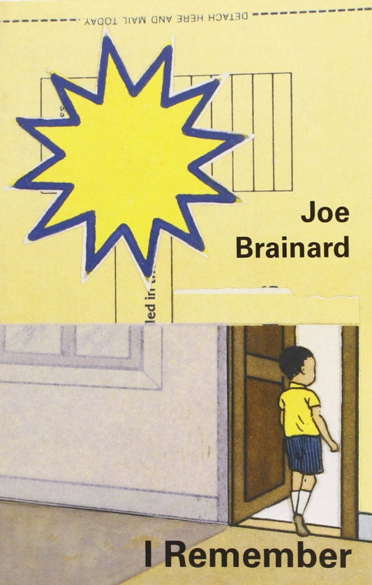 Joe Brainard: I Remember Brainard, Joe