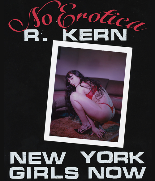 No Erotica Richard Kern New York Girls Now (2024)