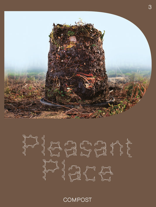 Pleasant Place 3: Compost