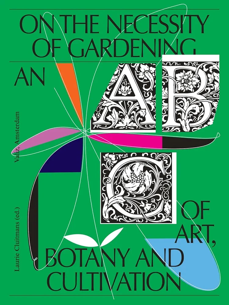 On the Necessity of Gardening Cluitmans, Laurie