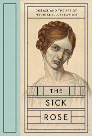 The Sick Rose Barnett, Richard