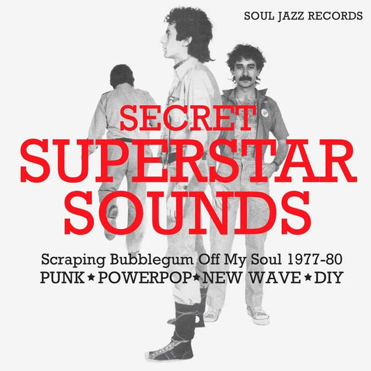 LP Soul Jazz Records Presents  Secret Superstar Sounds - Scraping Bubblegum Off My Soul 1977-80: Punk
